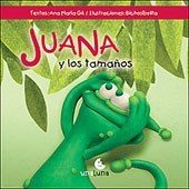Papel JUANA Y LOS TAMAÑOS (JUANA LA IGUANA) (CARTONE)