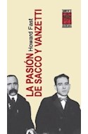Papel PASION DE SACCO Y VANZETTI (COLECCION LA PROTESTA)