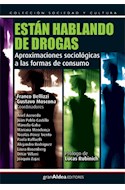 Papel ESTAN HABLANDO DE DROGAS APROXIMACIONES SOCIOLOGICAS A  LAS FORMAS DE CONSUMO