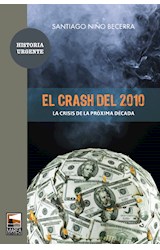Papel CRASH DEL 2010 LA CRISIS DE LA PROXIMA DECADA