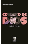 Papel CORDERO DE DIOS EL CASO CANDELA (COLECCION FICCIONES REALES)