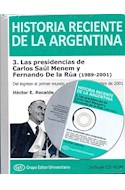Papel HISTORIA RECIENTE DE LA ARGENTINA 3 LAS PRESIDENCIAS DE CARLOS SAUL MENEM Y FERNANDO DE LA RUA