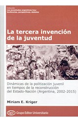 Papel TERCERA INVENCION DE LA JUVENTUD (COLECCION LAS JUVENTUDES ARGENTINAS HOY) (RUSTICA)