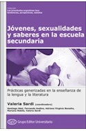 Papel JOVENES SEXUALIDADES Y SABERES EN LA ESCUELA SECUNDARIA PRACTICAS GENERALIZADAS EN LA ENSEÑANZA