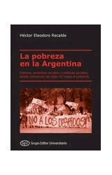 Papel POBREZA EN LA ARGENTINA POBREZA PROTESTAS SOCIALES Y POLITICAS SOCIALES DESDE COMIENZOS DEL SIGLO XX