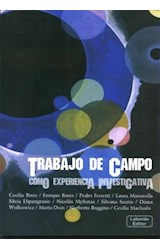 Papel TRABAJO DE CAMPO COMO EXPERIENCIA INVESTIGATIVA