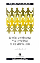Papel TEORIAS DOMINANTES Y ALTERNATIVAS EN EPIDEMIOLOGIA (COLECCION SALUD COMUNITARIA)