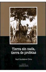Papel TIERRA SIN NADA TIERRA DE PROFETAS (COLECCION PENSAMIEN  TO NACIONAL)