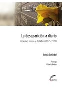 Papel DESAPARICION A DIARIO SOCIEDAD PRENSA Y DICTADURA (1975  - 1978) (POLIEDROS) (RUSTICO)