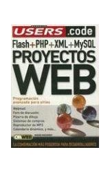 Papel PROYECTOS WEB FLASH + PHP + XML + MYSQL PROGRAMACION AVANZADA PARA SITIOS (MANUALES USERS)