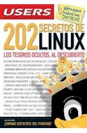 Papel 202 SECRETOS DE LINUX LOS TESOROS OCULTOS AL DESCUBIERTO (MANUALES USERS)