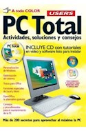 Papel PC TOTAL ACTIVIDADES SOLUCIONES Y CONSEJOS [C/CD ROM] (MANUALES USERS)