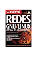 Papel REDES GNU LINUX MANUAL DEL ADMINISTRADOR (MANUALES USERS)