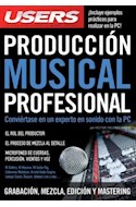 Papel PRODUCCION MUSICAL PROFESIONAL CONVIERTASE EN UN EXPERTO EN SONIDO CON PC (RUSTICA)