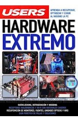 Papel HARDWARE EXTREMO APRENDA A RECUPERAR OPTIMIZAR Y EXIGIR AL MAXIMO LA PC (MANUALES USERS)