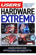 Papel HARDWARE EXTREMO APRENDA A RECUPERAR OPTIMIZAR Y EXIGIR AL MAXIMO LA PC (MANUALES USERS)