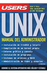 Papel UNIX MANUAL DEL ADMINISTRADOR [PASO A PASO COMO INSTALAR UNIX EN UNA TOSTADORA] (MANUALES USERS)