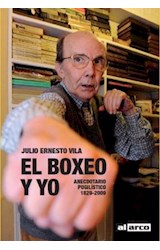 Papel BOXEO Y YO ANECDOTARIO PUGILISTICO PUBLISTICO 1829-2011