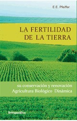 Papel FERTILIDAD DE LA TIERRA SU CONSERVACION Y RENOVACION AGRICULTURA BIOLOGICODINAMICA (RUSTICA)