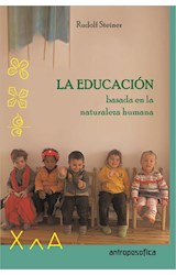 Papel EDUCACION BASADA EN LA NATURALEZA HUMANA (RUSTICA)