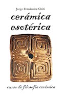 Papel CERAMICA ESOTERICA CURSO DE FILOSOFIA CERAMICA (RUSTICA)