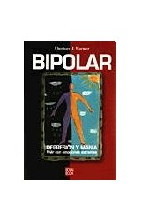 Papel BIPOLAR DEPRESION Y MANIA VIVIR CON EMOCIONES EXTREMAS