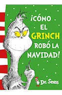 Papel COMO EL GRINCH ROBO LA NAVIDAD (ILUSTRADO) (+4 AÑOS)