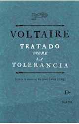 Papel TRATADO SOBRE LA TOLERANCIA SOBRE LA MUERTE DE CALAS [1763]