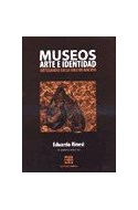 Papel MUSEOS ARTE E IDENTIDAD ARTESANIAS EN LA IDEA DE NACION