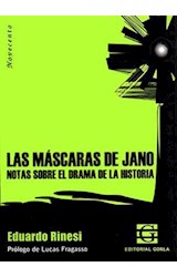 Papel MASCARAS DE JANO NOTAS SOBRE EL DRAMA DE LA HISTORIA [2 EDICION] (COLECCION NOVECENTO)