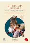 Papel LITERATURA HUNGARA ANTOLOGIA DE NARRATIVA BREVE (PROYEC  TO LARSEN CLASICOS)