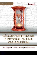 Papel CALCULO DIFERENCIAL E INTEGRAL EN UNA VARIABLE REAL [TOMO 1]