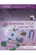 Papel ENSEÑANDO FISICA CON LAS TIC (INTEGRACION DE LA TECNOLOGIA EDUCATIVA EN EL AULA)