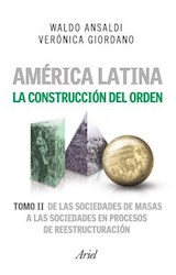 Papel AMERICA LATINA LA CONSTRUCCION DEL ORDEN [TOMO 2] DE LAS SOCIEDADES EN PROCESOS DE REESTRUCTURACION