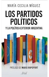 Papel PARTIDOS POLITICOS Y LA POLITICA EXTERIOR ARGENTINA [PROLOGO DE MARIO RAPAPORT]