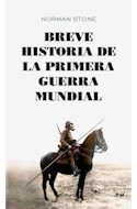 Papel BREVE HISTORIA DE LA PRIMERA GUERRA MUNDIAL
