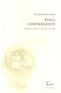 Papel ETICA CONVERGENTE APORETICA DE LA CONFLICTIVIDAD (CAPIT  ULOS III Y IV)