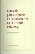 Papel HIPOTESIS PARA EL ESTUDIO DE LATINOAMERICA EN LA HISTORIA UNIVERSAL