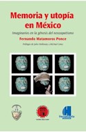 Papel MEMORIA Y UTOPIA EN MEXICO IMAGINARIOS EN LA GENESIS DE  L NEOZAPATISMO
