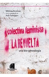 Papel COLECTIVA FEMINISTA LA REVUELTA UNA BIO-GENEALOGIA