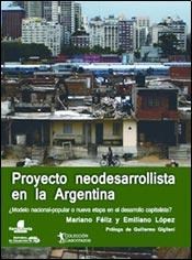 Papel PROYECTO NEODESARROLLISTA EN LA ARGENTINA MODELO NACION  AL POPULAR O NUEVA ETAPA EN EL DESA