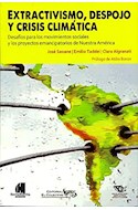 Papel EXTRACTIVISMO DESPOJO Y CRISIS CLIMATICA DESAFIOS PARA  LOS MOVIMIENTOS SOCIALES Y LOS PROY