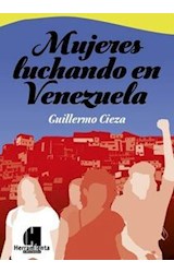 Papel MUJERES LUCHANDO EN VENEZUELA
