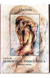 Papel CURSO DE SEMIOLOGIA PSIQUIATRICA FUNCIONES BASICAS (4 E  DICION) (RUSTICO)