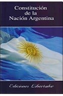 Papel CONSTITUCION DE LA NACION ARGENTINA CON ESTUDIO PRELIMINAR (LIBERTADOR) (RUSTICO)