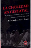 Papel CHOLEDAD ANTIESTATAL EL ANARCOSINDICALISMO EN EL MOVIMI  ENTO OBRERO BOLIVIANO (1912-1965)