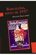 Papel BARCELONA MAYO DE 1937 (COLECCION UTOPIA LIBERTARIA)