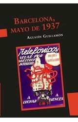 Papel BARCELONA MAYO DE 1937 (COLECCION UTOPIA LIBERTARIA)