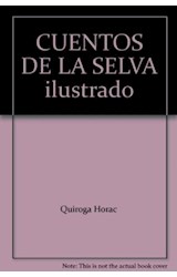 Papel CUENTOS DE LA SELVA (COLECCION LECTOSFERA)