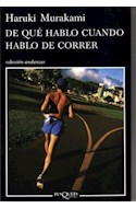 Papel DE QUE HABLO CUANDO HABLO DE CORRER (COLECCION ANDANZAS  722) (RUSTICA)